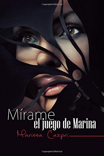 mirame el juego de marina mrame  volume 1 spanish edition