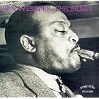 1944: The Horn by Ben Webster