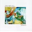 Mingus ~ Joni Mitchell