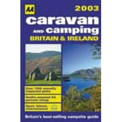 Caravan and Camping Britain 2003 (AA Lifestyle Guides)