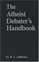 Atheist Debater's Handbook
