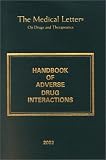 The Medical Letter Handbook of Adverse Drug Interactions, 2002