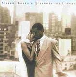 Eigenschaften Marcus Roberts  / Gershwin for Lovers