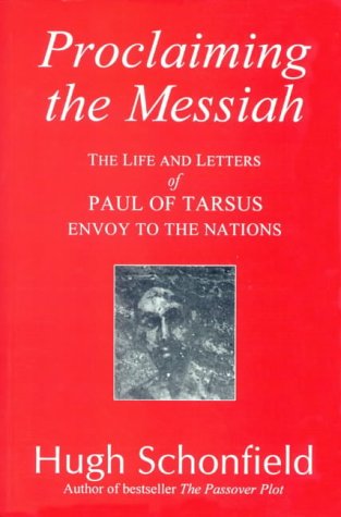 Proclaiming the Messiah: The Life and Letters of Paul of Tarsus, Envoy the Nations under Paul in The Books Store