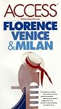 Florence, Venice, Milan (Access Guides)