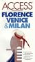Access Florence, Venice & Milan (3rd ed\)