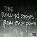 Rolling Stones Rain Fall Down AUDIOCD