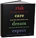Quotable Risk Care Dream Expect Journal