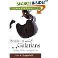 Sessions with Galatians: Finding Freedom Through Christ (Sessions) by Eric S. Porterfield