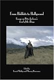 From Hobbits to Hollywood: Essays on Peter Jackson`s Lord of the Rings (Contemporary Cinema 3) (Contemporary Cinema)