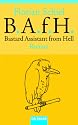 Bastard Assistant from Hell. (B. A. f. H.).