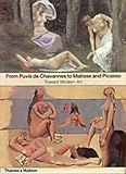 From Puvis de Chavannes to Matisse and Picasso : toward modern art
