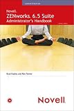 ZENworks 6.5 Suite Administrators Handbook (Novell Press)