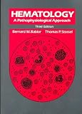 Hematology: A Pathophysiological Approach, 1e