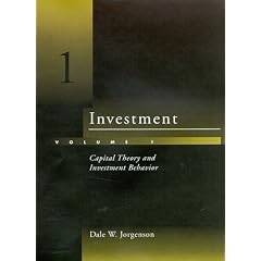 Investment, Vol. 1: Capital Theory and Investment Behavior