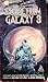 Escape From Galaxy 3