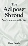 The Adipose Shroud