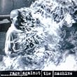 Rage Against The Machine - Edition limit�e - Digipack Luxe