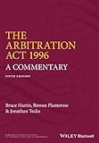 The Arbitration Act 1996 : a commentary