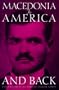 Macedonia to America and Back : A Biographical History of Dimitri Nasos