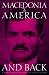 Macedonia to America and Back : A Biographical History of Dimitri Nasos