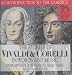 The Stories Of Vivaldi And Corelli