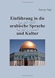 Einf�hrung in die arabische Sprache und Kultur