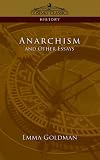 Anarchism And Other Essays