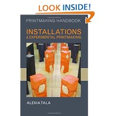 Installations and Experimental Printmaking (Printmaking Handbooks)