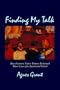 Finding My Talk: How Fourteen Canadian Native Women Reclaimed their Lives after Residential School
