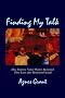 Finding My Talk: How Fourteen Canadian Native Women Reclaimed their Lives after Residential School Finding My Talk: How Fourteen Canadian Native Women Reclaimed their Lives after Residential School