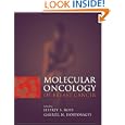 Molecular Oncology of Breast Cancer by Jeffrey S. Ross and Gabriel N. Hortobagyi