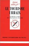 Le Tourisme urbain