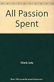 All passion spent