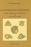 Les poin�ons fran�ais d'Or, d'Argent, de Platine de 1275 � nos jours