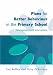 Plans for Better Behaviour in the Primary School: Management and Intervention