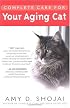 Complete Care For Your Aging Cat