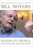 Moyers On America : A Journalist And His Times