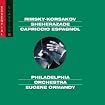 Sheherazade / Russian Easter Overture/Capriccio Espanol