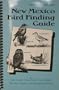 New Mexico Bird Finding Guide