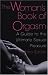 The Woman's Book Of Orgasm: A Guide to the Ultimate Sexual Pleasure