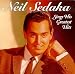 Neil Sedaka Sings His Greatest Hits