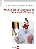 Medizinische Pr&auml;vention und Gesundheitsf&ouml;rderung - 