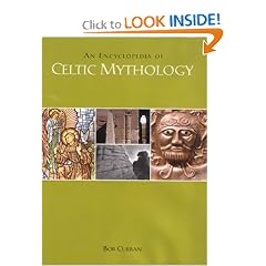 An Encyclopedia of Celtic Mythology