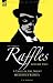 Books : The Complete Raffles: 2-A Thief in the Night & Mr Justice Raffles