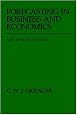 Forecasting in Business and Economics, Second Edition (Economic Theory, Econometrics, and Mathematical Economics)
