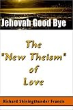 Jehovah Good Bye: the 