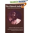 The Chinook Indians: Traders of the Lower Columbia River (Civilization of the American Indian Series) by Robert H. Ruand John A. Brown