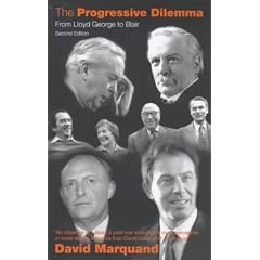 The Progressive Dilemma: From Lloyd George to Kinnock