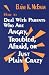 Book How to Deal With Parents Who Are Angry, Troubled, Afraid, or Just Plain Crazy